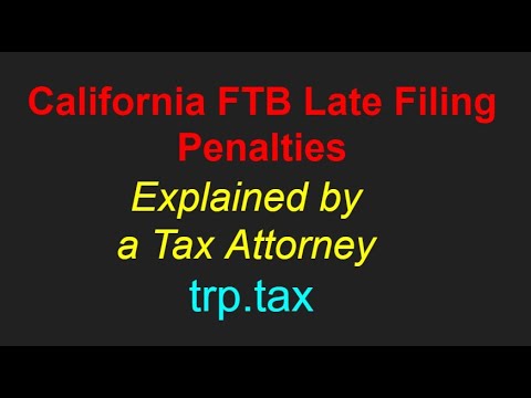 California FTB Late Filing Penalties