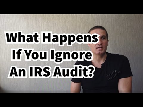 What Happens If You Ignore An IRS Audit? You Could Get A Large Balance!