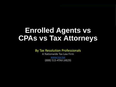 Enrolled Agents vs CPAs vs Tax Attorneys in Tax Relief Cases