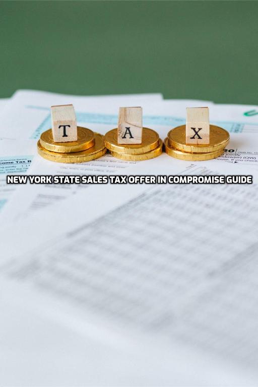 New York State Sales Tax Offer In Compromise Guide