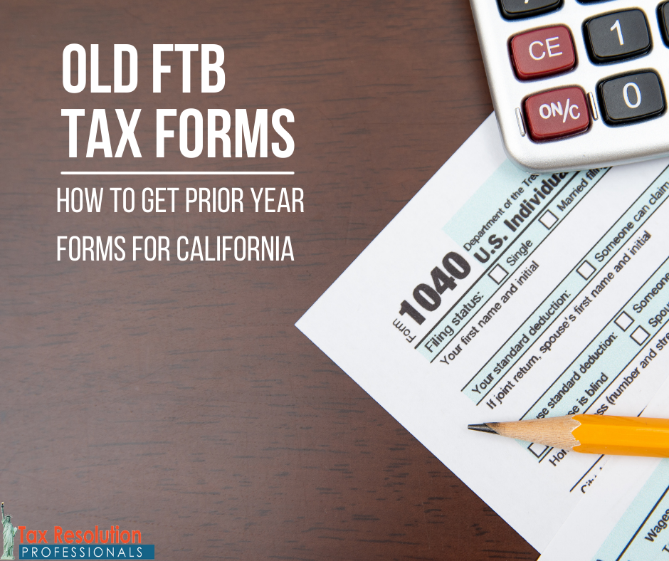 Old FTB Tax Forms How To Get Prior Year Forms For California