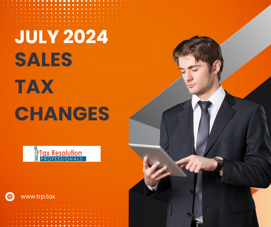 July 2024 Sales Tax Changes